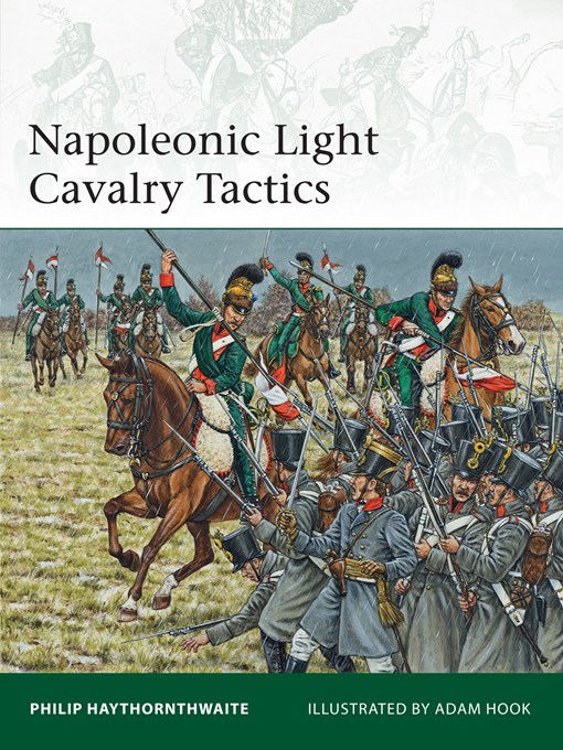 Title details for Napoleonic Light Cavalry Tactics by Philip Haythornthwhaite - Available